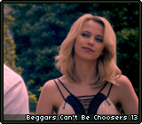 Beggars Can't Be Choosers 13
