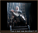 Can I Eat Him Brother? 17