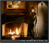 Come Home Brother 12