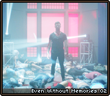 Even Without Memories 02