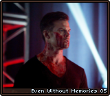 Even Without Memories 05