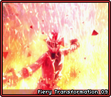 Fiery Transformation 09