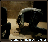 I Can't Be In This House 05