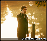 It'll Destroy Him 01