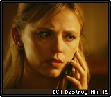 It'll Destroy Him 12