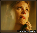 It'll Destroy Him 16