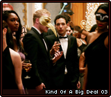 Kind Of A Big Deal 03