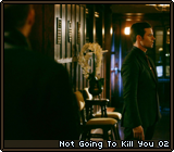 Not Going To Kill You 02