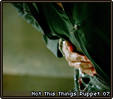 Not This Things Puppet 07