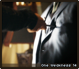 One Weakness 14