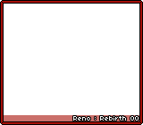 Reno : Rebirth 00