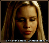 She Didn’t Make Us Monsters 19