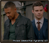 Those Immortal Tyrants 07