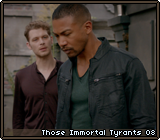 Those Immortal Tyrants 08