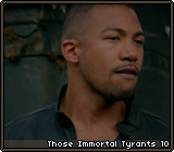 Those Immortal Tyrants 10