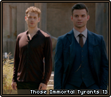 Those Immortal Tyrants