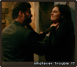 Whatever Trouble 17