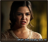 What You Really Are 10