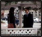 Where's Katherine, Elena 04