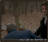 You Can Do Better 13