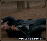 You Can Do Better 14