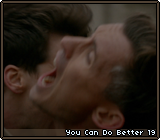 You Can Do Better 19