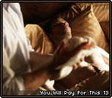 You Will Pay For This 13