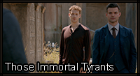 THOSEIMMORTALTYRANTS